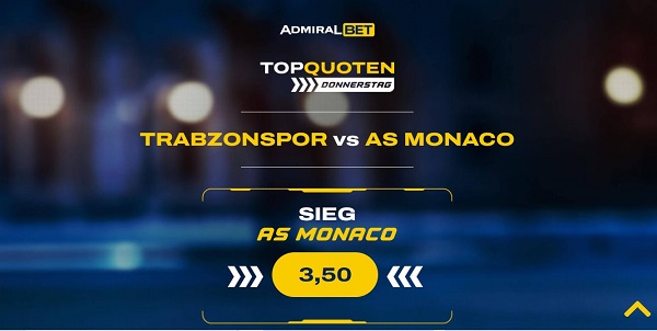 Top Quoten Donnerstag zu Trabzonspor gegen AS Monaco