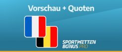Promos und Wetten zum Euro-Achtelfinale Frankreich vs. Belgien