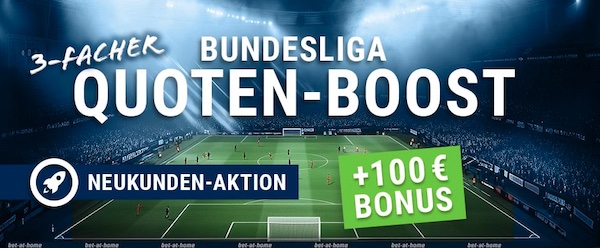 Verdreifache deine Bundesliga-Quoten mit dem exklusiven Bet at Home Boost für Neukunden!